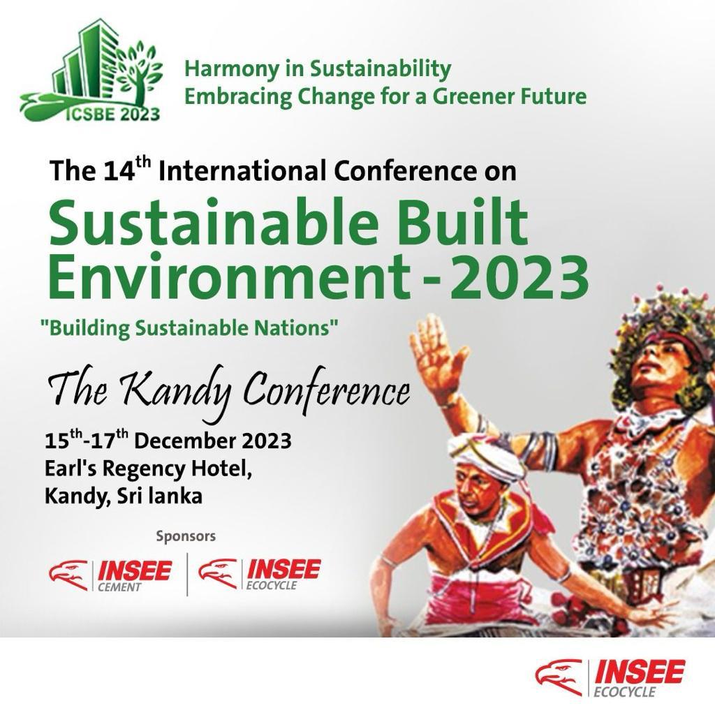 Advancing Sustainability in Sri Lanka’s Built Environment takes centre stage at the 14th International Conference on Sustainable Built Environment, in Kandy