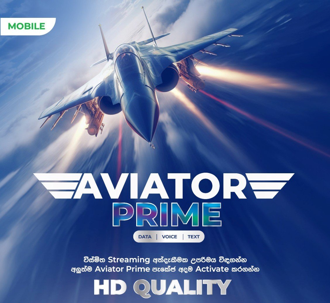 SLT-MOBITEL වෙතින් අධිවේගී ‘Aviator Prime’ HD Plans