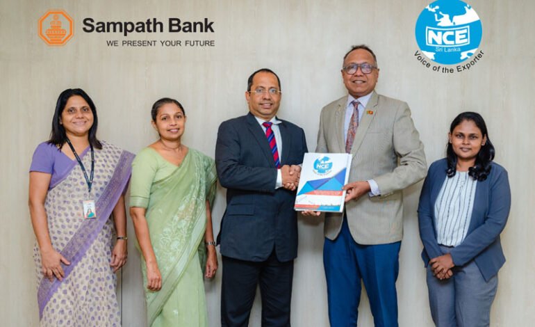 Sampath Bank Renews Partnership with NCE to empower Sri Lanka’s Export Sector