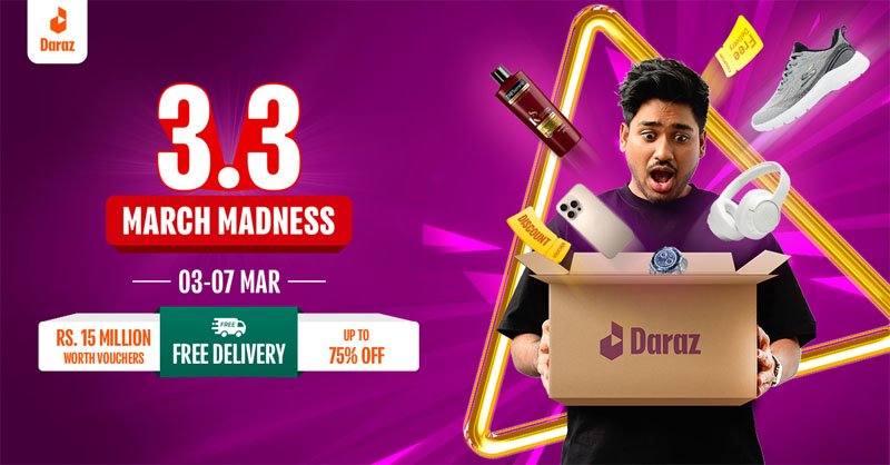 Daraz Sri Lanka kicks off 3.3 March Madness Sale with massive discounts, Rs. 15 million in vouchers, and Free Delivery