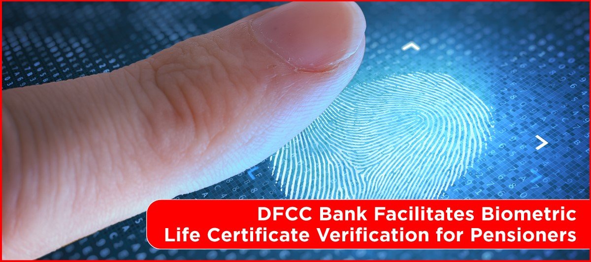 DFCC Bank and The Department of Pensions Deliver Hassle-Free Life Certificate Verification for Pensioners