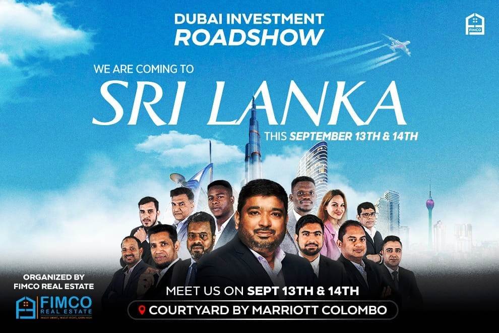 Dubai Real Estate Roadshow செப்தம்பர் மாதம் 13, 14 ஆம் திகதிகளில் கொழும்பில்