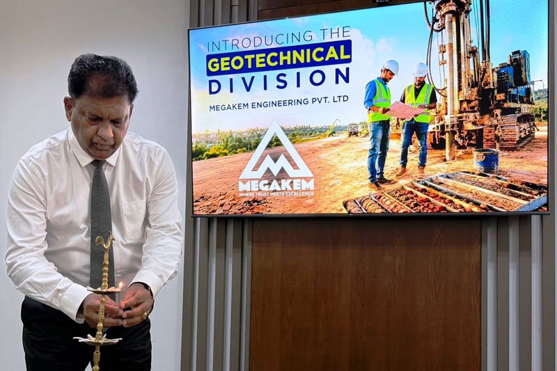 යටිතල පහසුකම් ක්ෂේත්‍රයට නව ශක්තියක් එක් කරමින් Megakem Engineering භූ තාක්ෂණ අංශය අරඹයි