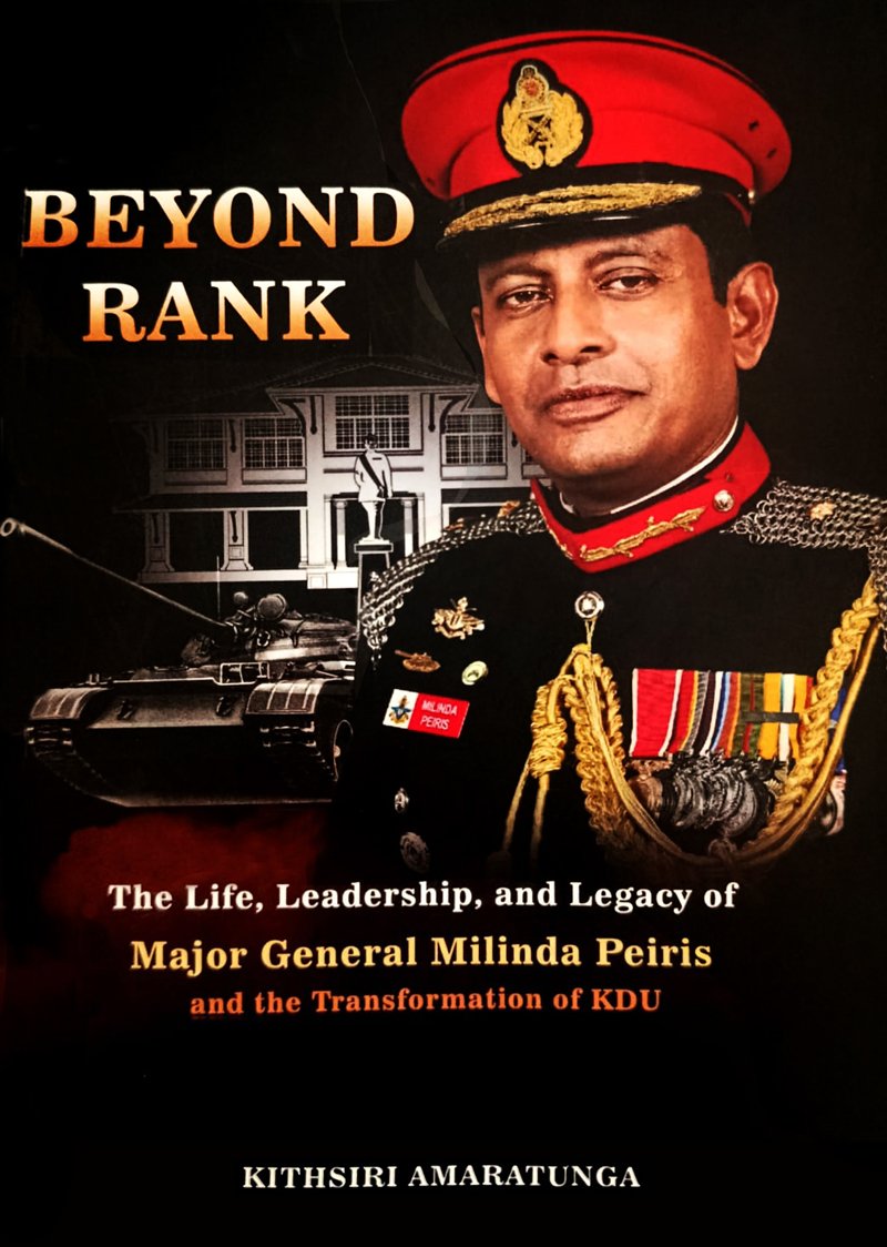 Beyond Rank: යුද බිමේ පන්නරය ලැබූ සන්නාහ සන්නද්ධ බලකා නිලධාරියෙකුගේ සිට ආයතන ගොඩනගන්නෙකු දක්වා